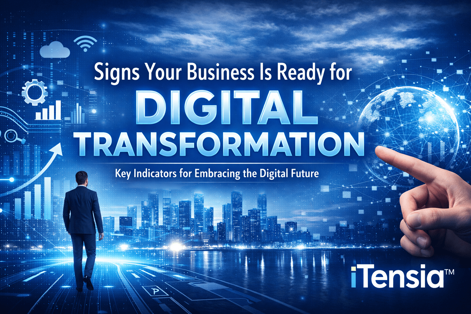 Signs Your Business Is Ready for Digital Transformation blog banner with futuristic digital city background and Itensia branding